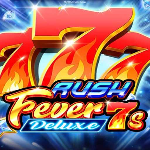 Unveiling the Thrills of RushFever7sDeluxe: The Ultimate Gaming Experience